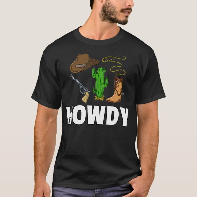 Howdy Cowboy Western Gift Manar Land T Shirt (Framsida)