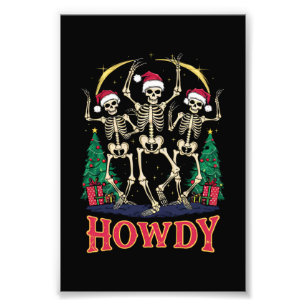 Howdy Dancing Skeleton Funny Jul Helgdag Fototryck