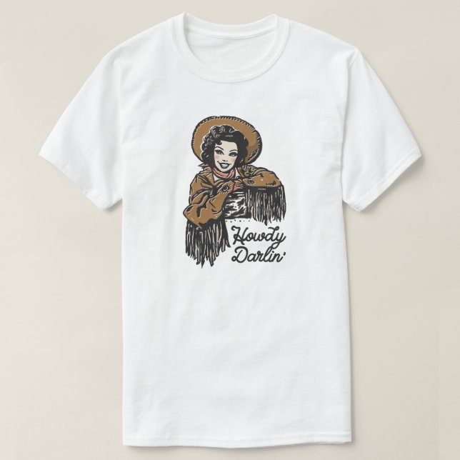 Howdy Darlin'Cowgirl T Shirt (Design framsida)