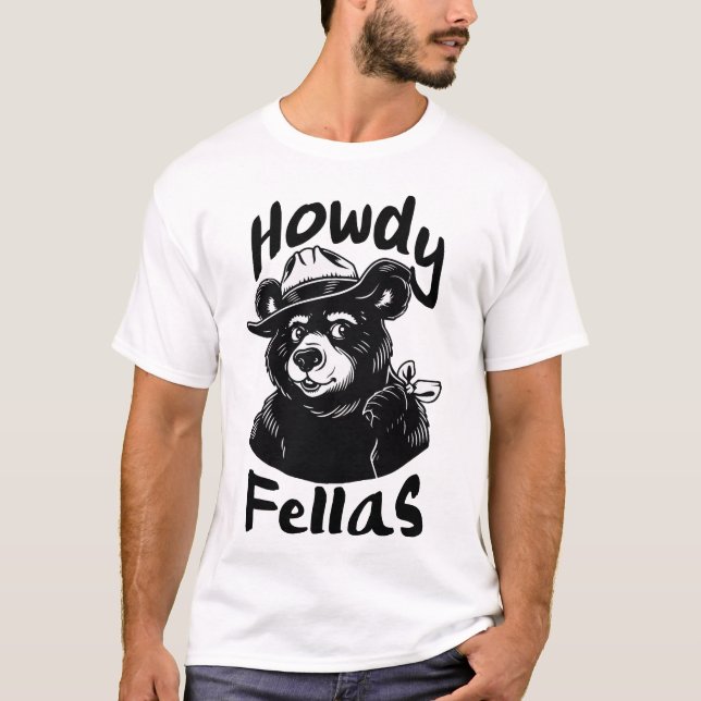 Howdy Fellas T Shirt (Framsida)