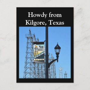 Howdy från Kilgore, Texas, Oil Derricks on Main St Vykort