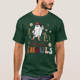 Howdy Ghouls, Spooky Ghost, Dam Ghost Cowboy, Hal T Shirt