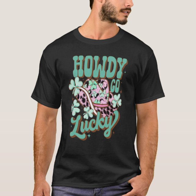 Howdy Go Lucky Western Rodeo St Patrick's Day T Shirt (Framsida)
