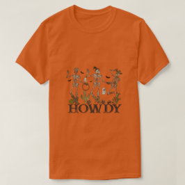 Howdy Halloween Skeletons T Shirt