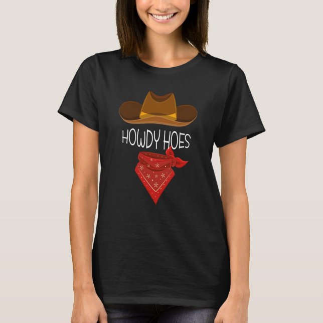 Howdy Hoes T Shirt (Framsida)