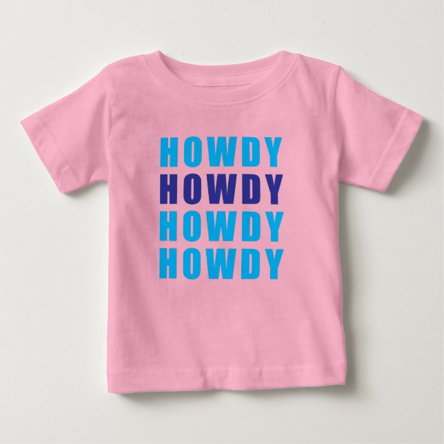 Howdy Howdy Howdy Howdy T Shirt (Framsida)