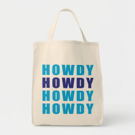 Howdy Howdy Howdy Howdy Tygkasse