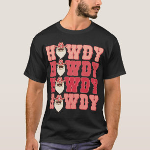 Howdy Howdy Howdy Santa God jul Cowboy T Shirt