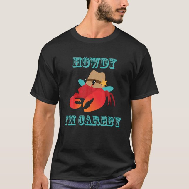 Howdy, jag är Crabby Western Cowboy Älskare Crab Ä T Shirt (Framsida)