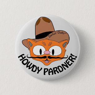 HOWDY PARDNER! Tecknad Katt med Mustasch Señor Gat Knapp