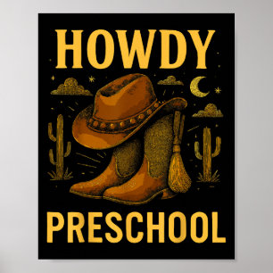 Howdy Preschool Rodeo Back to school Western Teach Poster