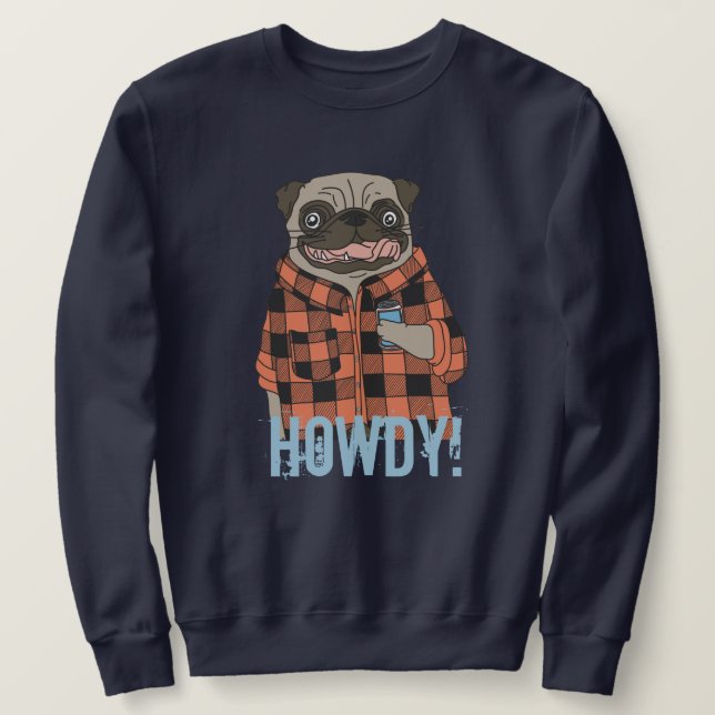 Howdy Pug Lång Ärmad Tröja (Design framsida)