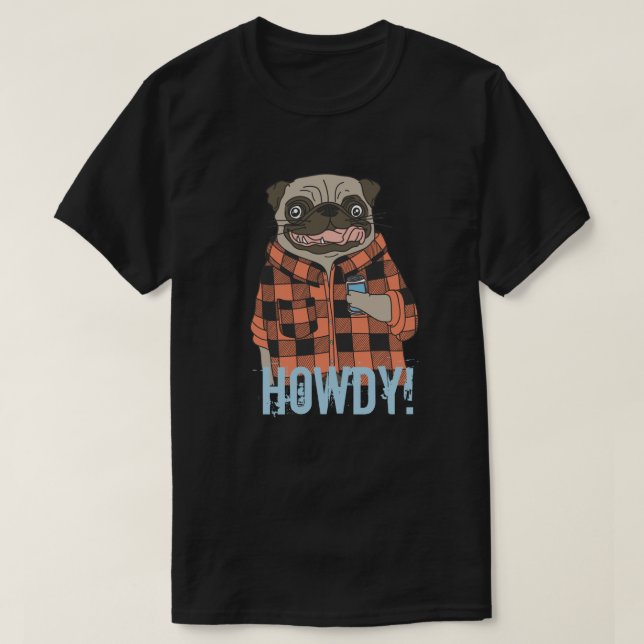 Howdy Pug T-Shirt (Design framsida)