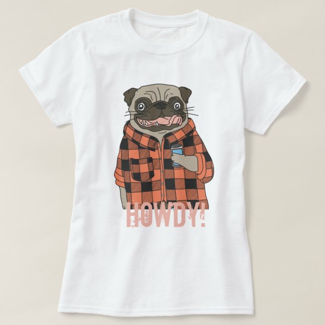 Howdy Pug T-Shirt (Design framsida)