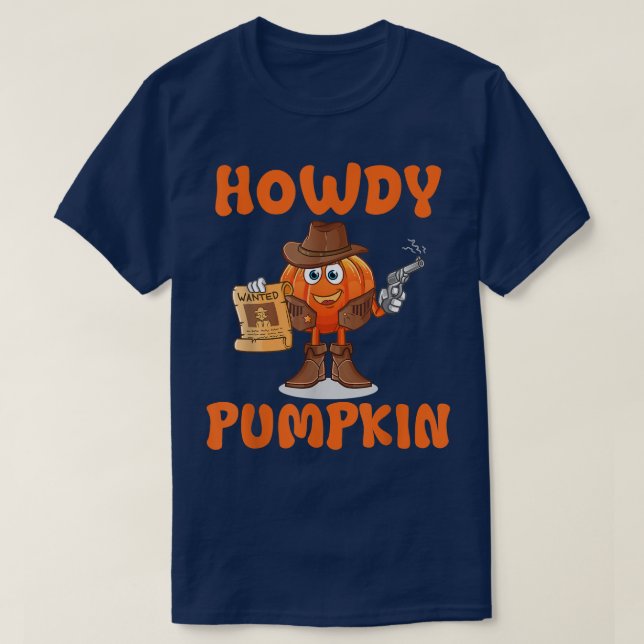 Howdy Pumpkin Rodeo Westernare Land Cowboy Cowgirl T Shirt (Design framsida)