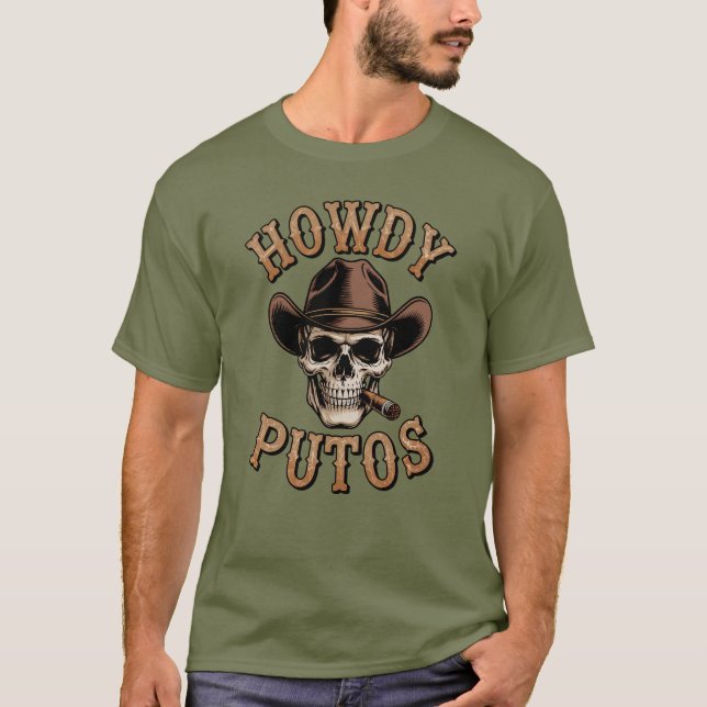 Howdy Putos Cowboy Stil Funny Western Skull T Shirt (Framsida)
