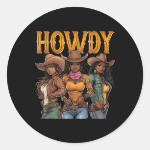 Howdy Retro Westernare Melanin Black Cowgirl Afric Runt Klistermärke