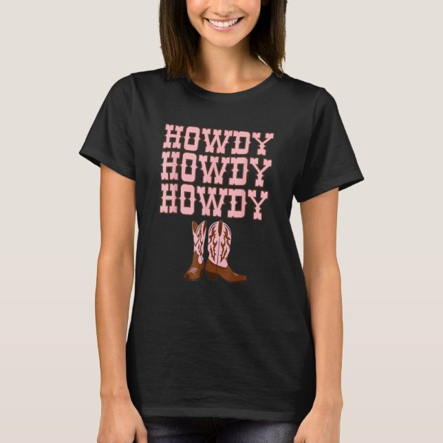 Howdy Rodeo Western Country Southern Cowgirl  T Shirt (Framsida)