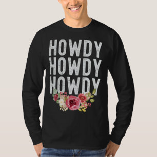 Howdy Rodeo Western för Cowgirl och Women in Texa T Shirt