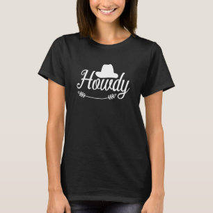 Howdy Rodeo Western Land Southern Cowgirl 1 T Shirt