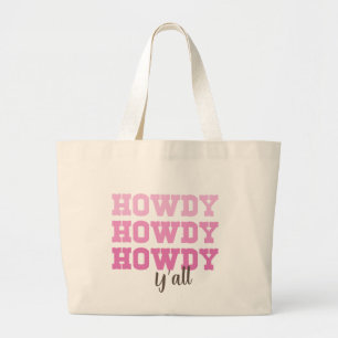 Howdy Rosa Modern Typography Tote Bag Jumbo Tygkasse