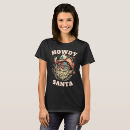 Howdy Santa Land jul T Shirt
