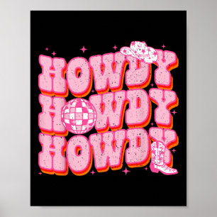 Howdy Southern Western Girl Land Rodeo Rosa Cow Poster