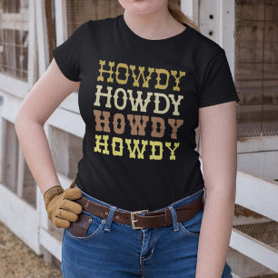 Howdy T Shirt