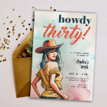 Howdy trettio Land Westerna Chic 30års födelsedag Inbjudningar<br><div class="desc">En roligt 30års födelsedag-inbjudningsmall för kvinnor med ett Westernt tema,  med en skiss med vattenfärgade accenter från en vacker kvinna som bär en cowgirl-hatt,  i en flirtig attityd,  med titeln "howdy flirty". En roligt 30års födelsedag inbjudan för en kvinna på hennes trettioårsdag.</div>