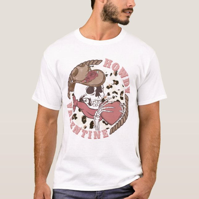 Howdy Valentine Skeleton T Shirt (Framsida)