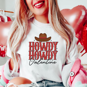 Howdy Valentine T Shirt