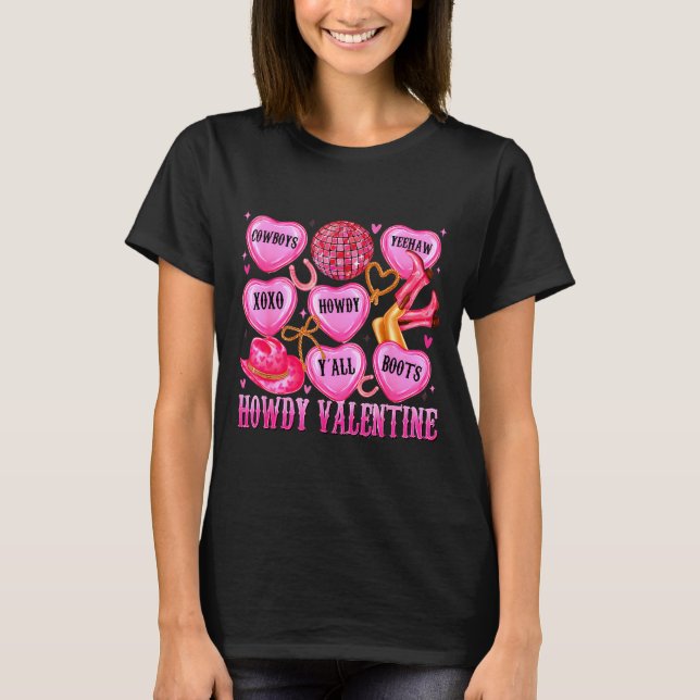 Howdy Valentine Western Cowgirl Hearts Candy Women T Shirt (Framsida)
