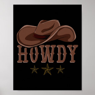 Howdy Westernare Cowboy Hat Land Cowboy Poster