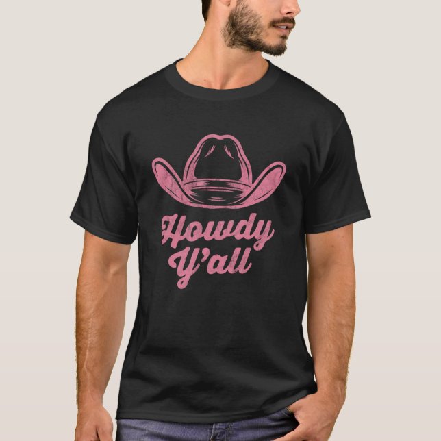Howdy Y all T Shirt (Framsida)