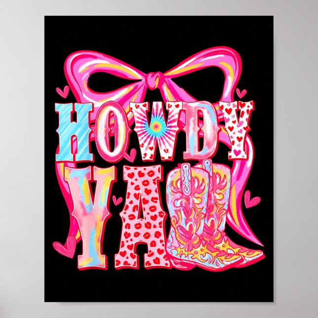 Howdy Yall Cowboy Boots Coquette Bow Western Valen Poster (Framsidan)
