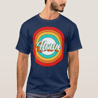 Howe Namn Shirt Vintage Howe Circle T Shirt
