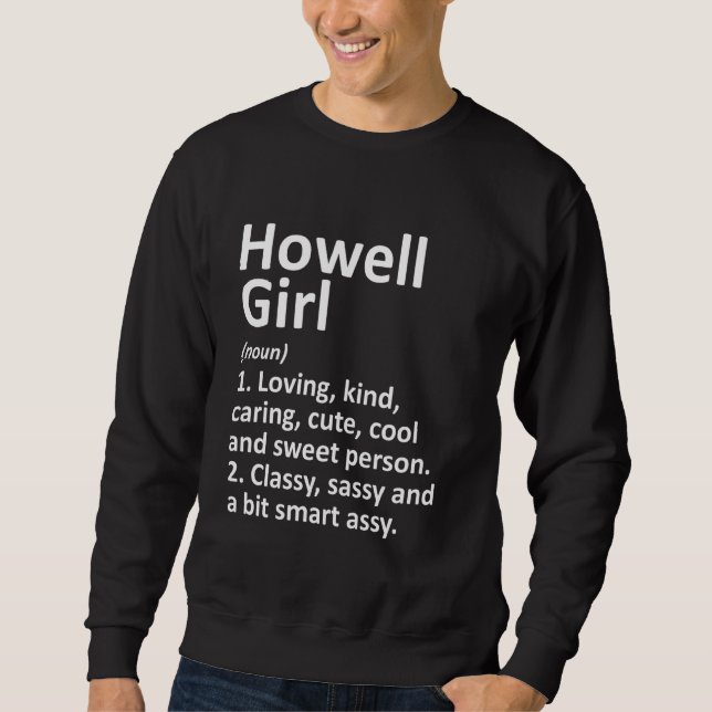 HOWELL GIRL MI MICHIGAN Funny City Roots Gift Lång Ärmad Tröja (Framsida)