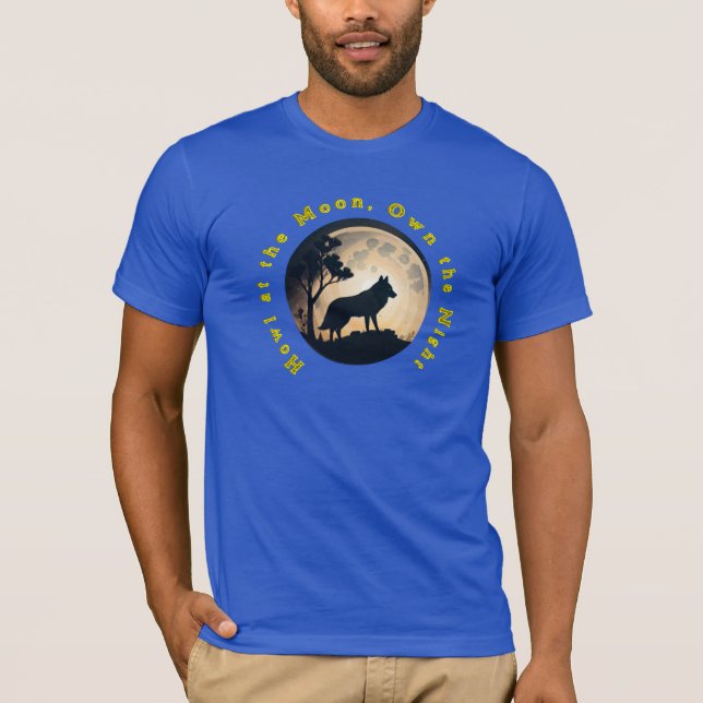 Howl vid Måne, Own the Night 🌙 🐺 T Shirt (Framsida)