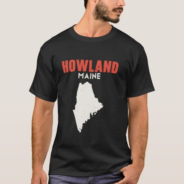 Howland Maine USA State America Travel Mainer T Shirt (Framsida)
