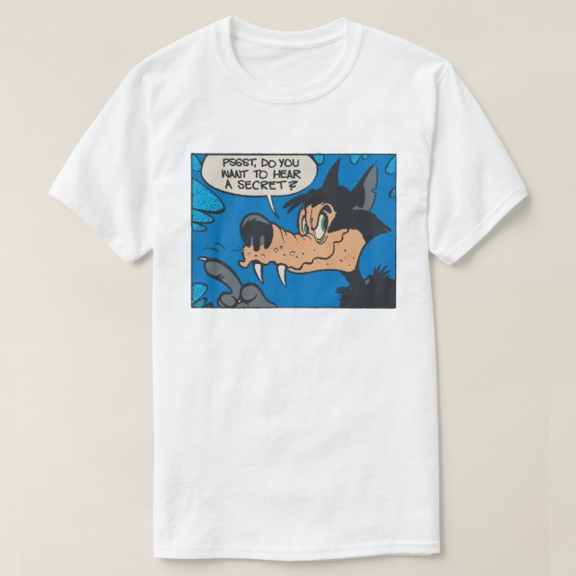 Howling Wolf Like Me • Want To Know A Secret ?  T Shirt (Design framsida)
