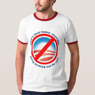 Hows det Hopey Changey sakarbete ut för ya? Tee Shirt