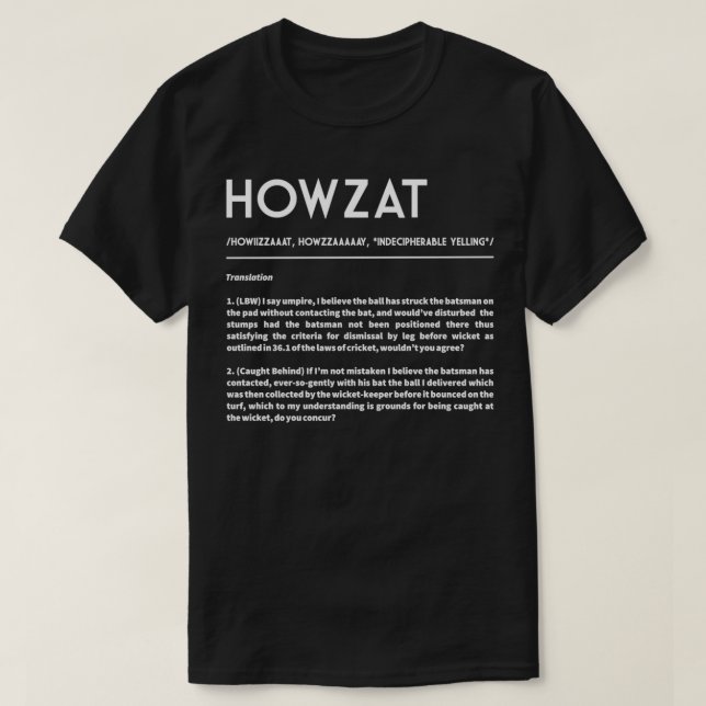HOWZAT Cricketers appellerar Vittext T Shirt (Design framsida)