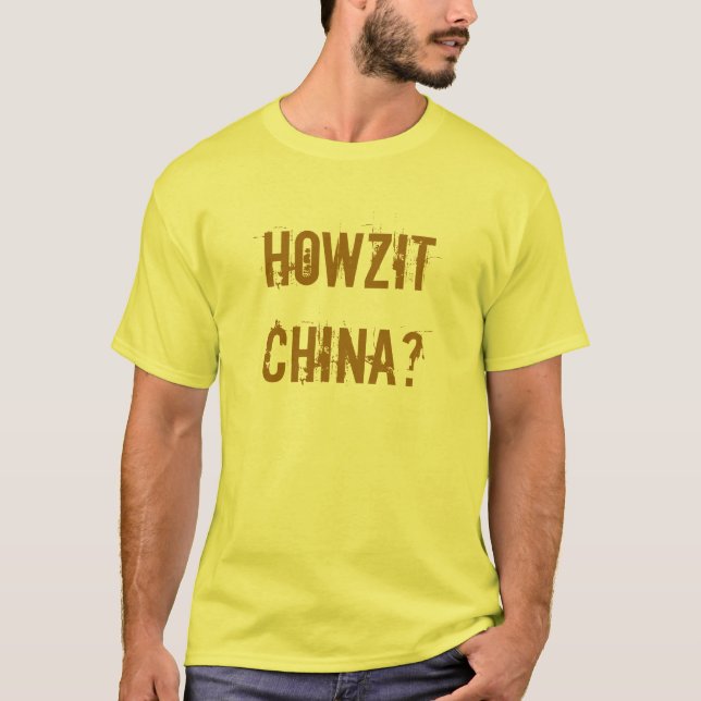 Howzit china - RSA slang T-shirt (Framsida)