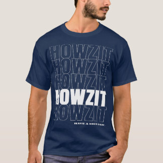 Howzit Hawaii Pidgin Hawaiian Slang T Shirt