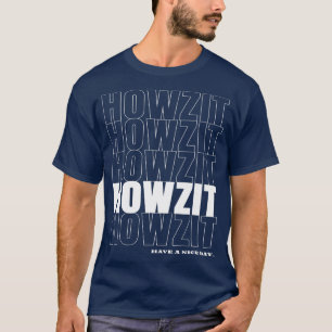 Howzit Hawaii Pidgin Hawaiian Slang T T Shirt