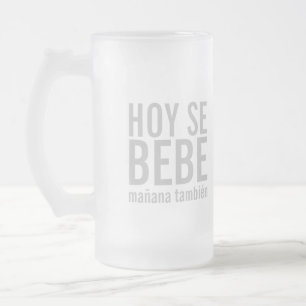 HoySe Bebe Mañana Tambien Frostat Ölglas