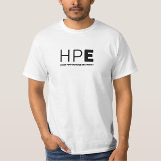 HPE högpresterande Ingenjör T Shirt