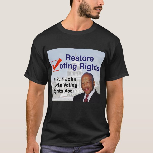 HR4 John Lewis Voting Högers Act T-Shirt (Framsida)