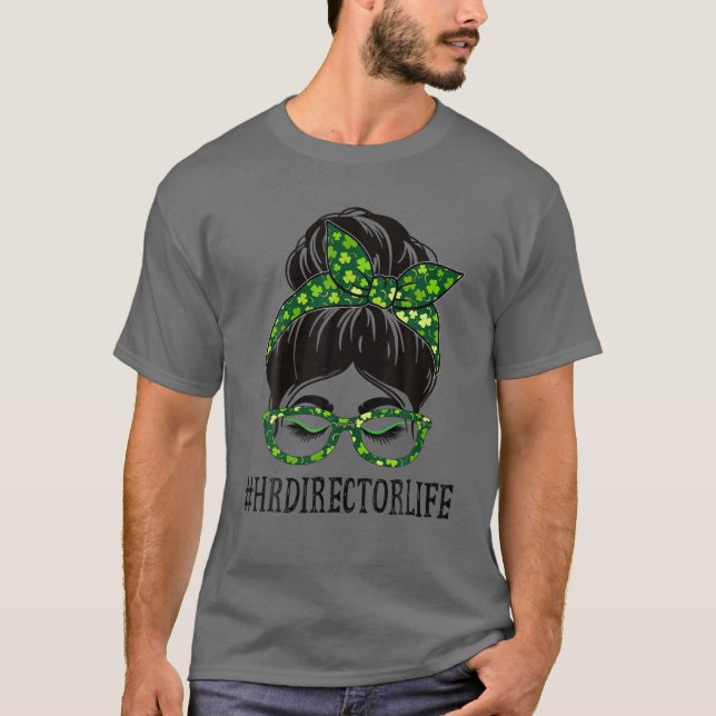 HR Director Women Messy Bun St patrick's day Shamr T Shirt (Framsida)