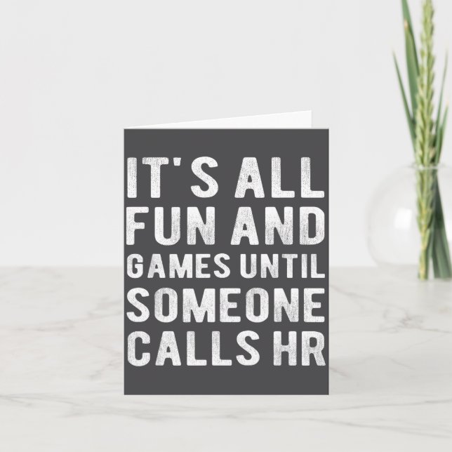 Hr Funny It's All Fun And Games Hr Quotes Human Re Kort (Framsida)